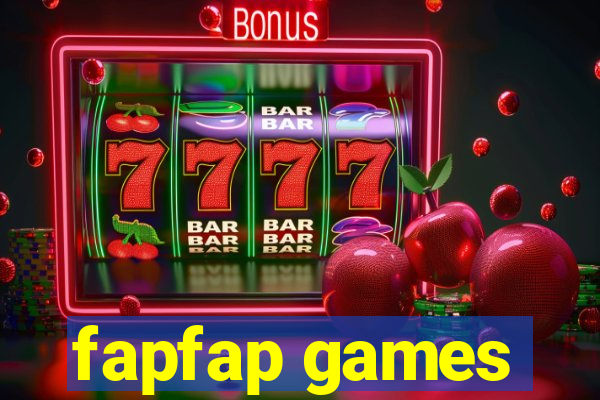 fapfap games